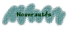Nouveaut�s